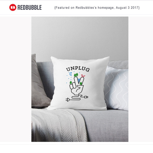 @redbubble also prints my design UNPLUG on pillows, iPhones Cases, Tote bags, stickers… 50+ quality 