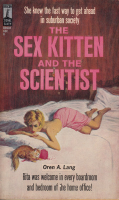 Saunter-Vaguely-Downwards:  Knottytattooedkitten:  Pulpcovers:  The Sex Kitten And