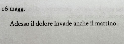 anormalguywithabnormalmind:  Adesso il dolore invade anche il mattino. Cesare Pavese,Il mestiere di vivere. 