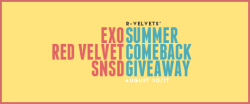 R-Velvets:  !!!! It’s Going To Be A Wild Summer With My Three Favourite Groups