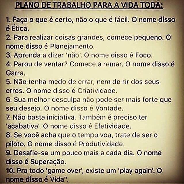 Para todo Game Over​ existe um Play Again​. O nome disso é Vida!