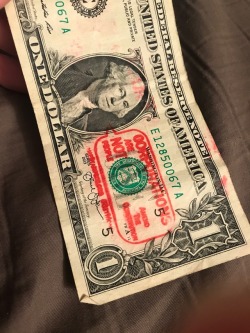 wastey:  succubus-stripper:Got rained on by this dollar at work sometime this week so reblog the woke dollar to give you extra luck taking from the 1% and redistributing it among the marginalized (sex workers only obviously because we need all the luck