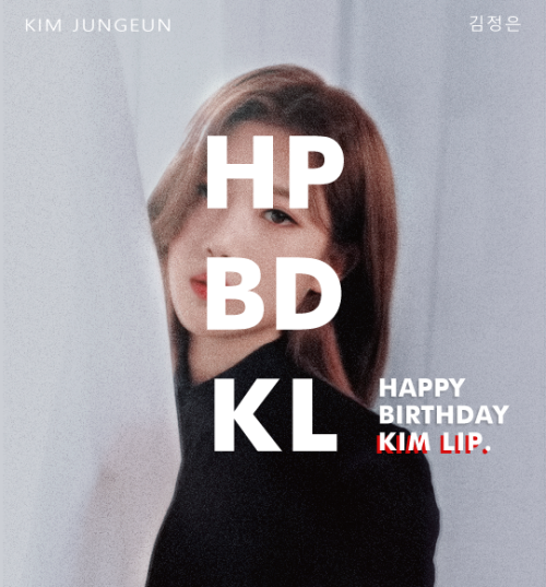 agentkimlip:HAPPY BIRTHDAY KIM LIP ☆ 990210
