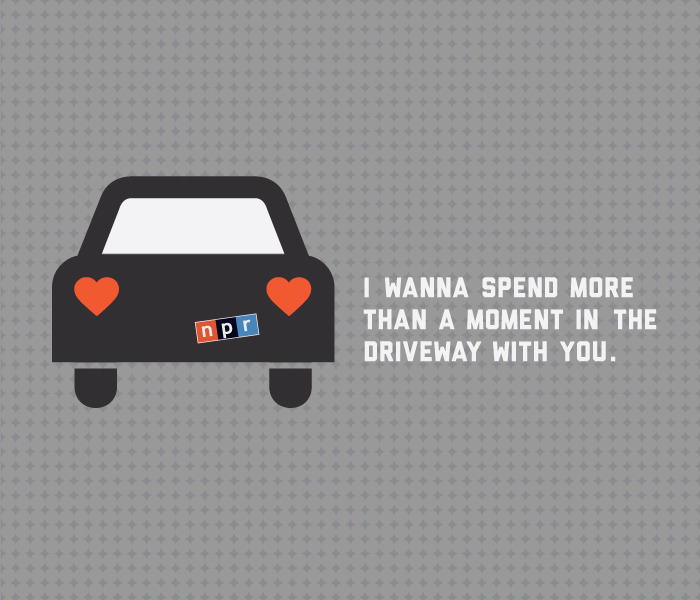 Happy Valentine’s Day! Enjoy your driveway moments, courtesy of TPR and NPR member stations.