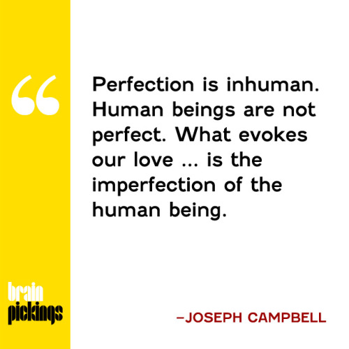 Joseph Campbell on why perfectionism kills love and how to save your relationship.
