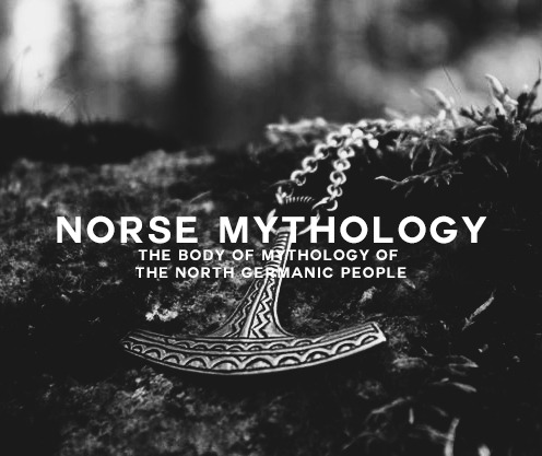patrocluz:  MYTHOLOGY MEME / (1/1) Mythology  NORSE MYTHOLOGY is the body of mythology of the North Germanic people stemming from Norse paganism and continuing after the Christianization of Scandinavia and into the Scandinavian folklore of