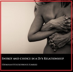 dominantstateofmind:  Energy and Choice in