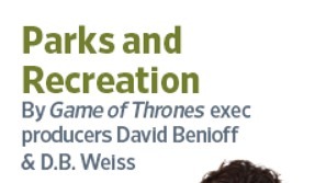 stormofswansons:isaidgoodpeacock:Show Runner Swap withParks and RecreationandGame of Thronesin this 
