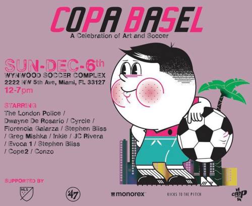 #Repost @kickstothepitch ・・・ #Copabasel - we are coming to miami for art base with friends. Come out