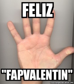 choriflaiweb:  Japi “Fapvalentín 