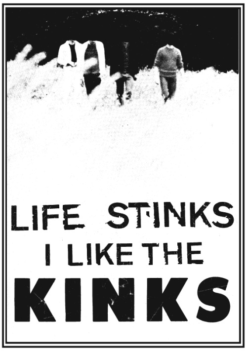 distortmag:  Life Stinks I Like The Kinks #1