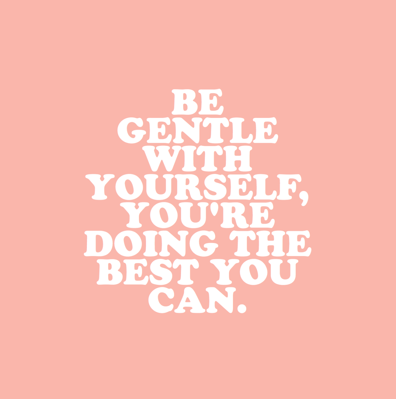 Cwote dont Put Too Much Pressure On Yourself Everything Will Be Okay 