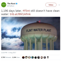 lagonegirl:   1200 days without clean water.  And counting.   People are still walking to pick up their bottled water every day (if they’re lucky) and no politician is in jail and the major news media just got bored and forgot about it.      95% White