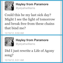 yelyahwilliams:  When people think I’m posting actual lyrics but really I’m just making fun of myself… *facepalm*