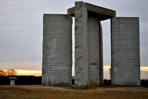 unexplained-events:  Georgia Guidestones Located in Elbert County, Georgia, the Georgia Guidestones are also called the “American Stonehenge.” They were built in 1979 by an unknown man (some people say there was a group of people) under the Alias