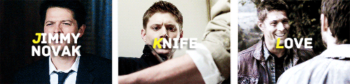 babyintrenchcoat:  deancas alphabet {merthur} 