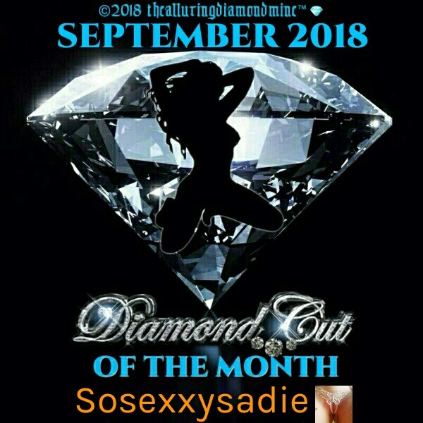 thealluringdiamondmine:  📰 CUMMING SOON!💦THE SEXY SEPTEMBER 2018 DIAMOND CUT