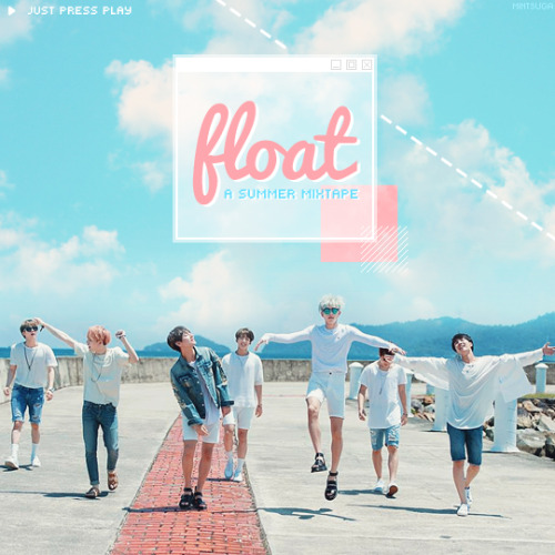 Float; A Summer Mixtape