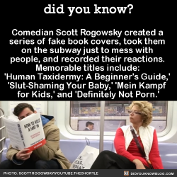 did-you-kno:Comedian Scott Rogowsky created