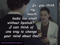 bbcsherlockpickuplines:  â€œSo, you think