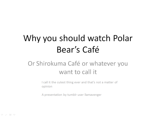 naotolebelshirogane:     do you ever just spend 8 hours on a powerpoint maybe 5 people will see OK o