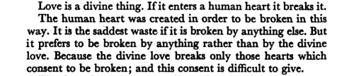ardor-mohr:Simone Weil, First and Last Notebooks, tr. Richard Rees (1970)
