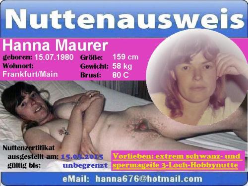 hanna676: Einst eine süße Braut, eine treue, anständige Ehefrau, jetzt eine geile Ehefotze, eine vo