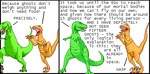 qwantzfeed: ghosts stay around because of unfinished business, and there’s a lot