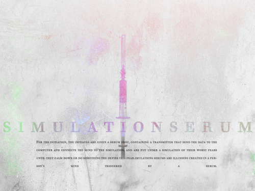 until-youbreak:  Serum is the liquid used to induce illusions known as simulations. They are either taken orally or injected into the body through a syringe. They are a clearish liquid that occasionally has a slight tint to it. Divergents are not affected