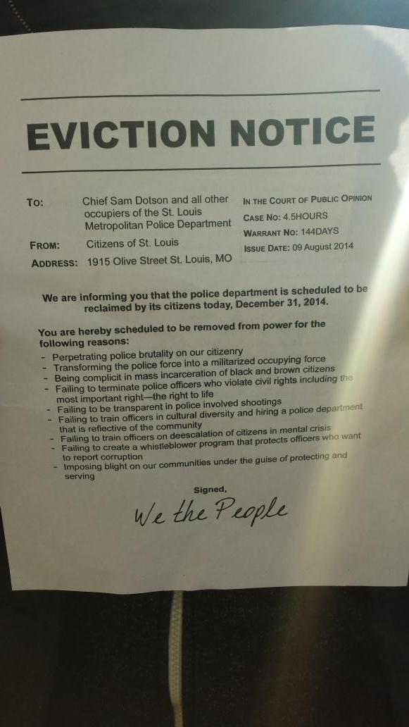 actjustly:  The protestors have issued an eviction notice to the St Louis Metro Police
