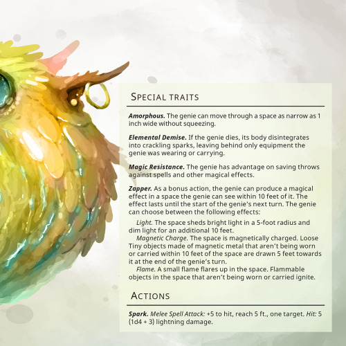 Spark Genie – Tiny elemental, chaotic neutralThose who befriend these smallest of elementals i