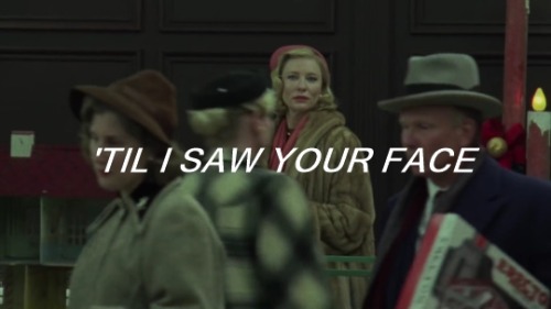 Porn cinema-rose:  FILM: Carol (2015) SONG: I photos