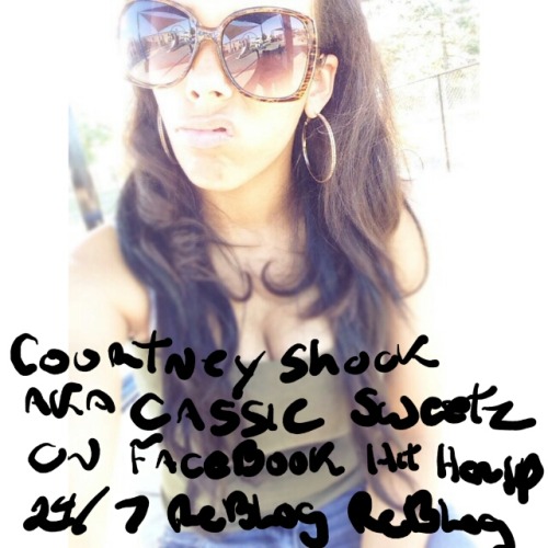 ilovetsgirlstwinksbbc:  tsgirlcocksucker:  Courtney shook aka cassie sweetz on Facebook hit her up reblog reblog reblog reblog   Sometimes she takes it down most time it’s back up on Friday look her up on there