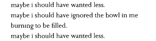 On The Enormity Of Love And Desire When You Are Alone