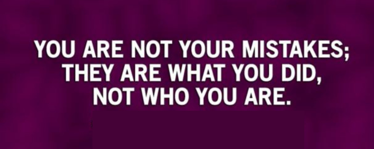 Thought of the day. You are not your mistakes: they are what you did, not who are you.  #thought#quotes#images#note#mistakes#day#business