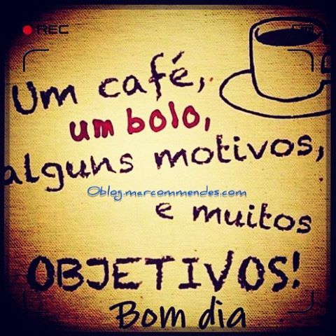 Internet Marketers — Bom dia 😀 #bomdia #cafe #bolo #motivos...