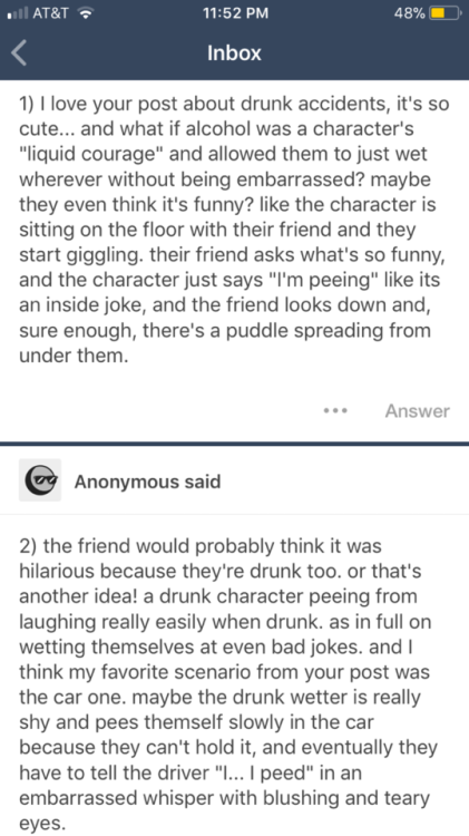 I usually like the embarrassing that comes after but this is cute in its own way too!! I’m just picturing 2 happy silly drunk people having fun when the other giggles and says he’s peeing and they both laugh even harder (and wetting more x3)   Omg