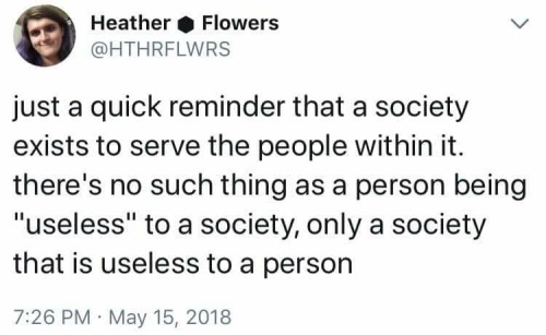 twitcherpated: Image:A tweet that reads “just a quick reminder that a society exists to s