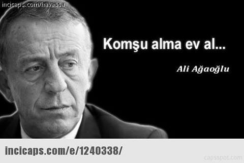 Komşu alma ev al...

     ...