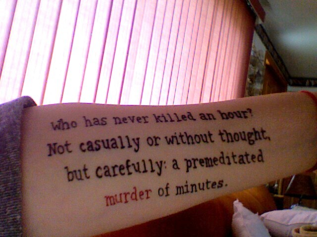 xdisappearherex:  &ldquo;Who has never killed an hour? Not casually or without