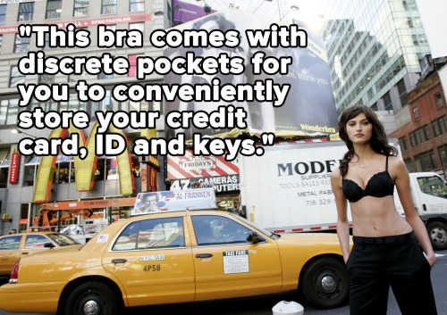 smartgirlsattheparty:  bookoisseur:  micdotcom:  We completely agree with this Tumblr post that points out how weird it is that bra commercials are aimed at straight men. If bras were actually marketed and made with women in mind, the ads would sound