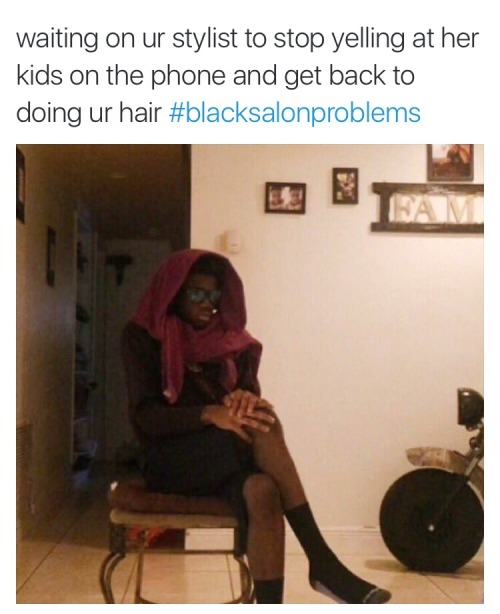 honeydewsugarcocoadumpling:  #blacksalonproblems part 3