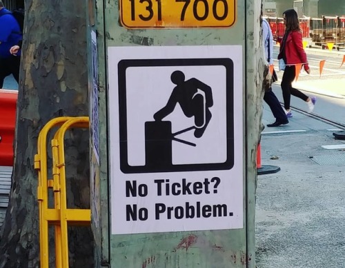 &ldquo;No Ticket? No Problem&rdquo; Free Transport poster seen outside Central Station in Sy