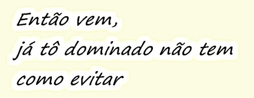 Sou mais eu, porra