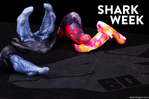 baddragontoys: Shark Week is back at Bad Dragon! Click here to see some of the fun things we have in