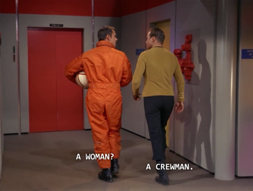 wetwareproblem:amayakumiko:thetrekkiehasthephonebox:spocks–cock:Christopher: A woman? Kirk: A crewma