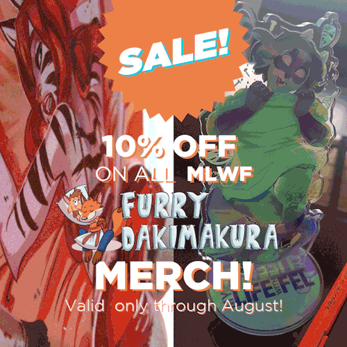 kennoarkkan:kennoarkkan:Good news, we’re having a small sale at Furrydakimakura. Get 10% off all MLW