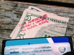 penultimateairbender:  I was happy as shit today, minding my own damn business, about to pay for my damn cup of coffee and I pull this shit out of my wallet. Didn’t even know I had it. It says “Save America. Report and Deport All Illegal Aliens”