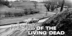 vintagegal:  “They’re coming to get you, Barbara.“       Night of the Living Dead (1968) 