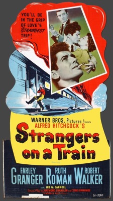 theniftyfifties:  Alfred Hitchcock’s ‘Strangers on a Train’ - 1951 film poster  GRINDHOUSE